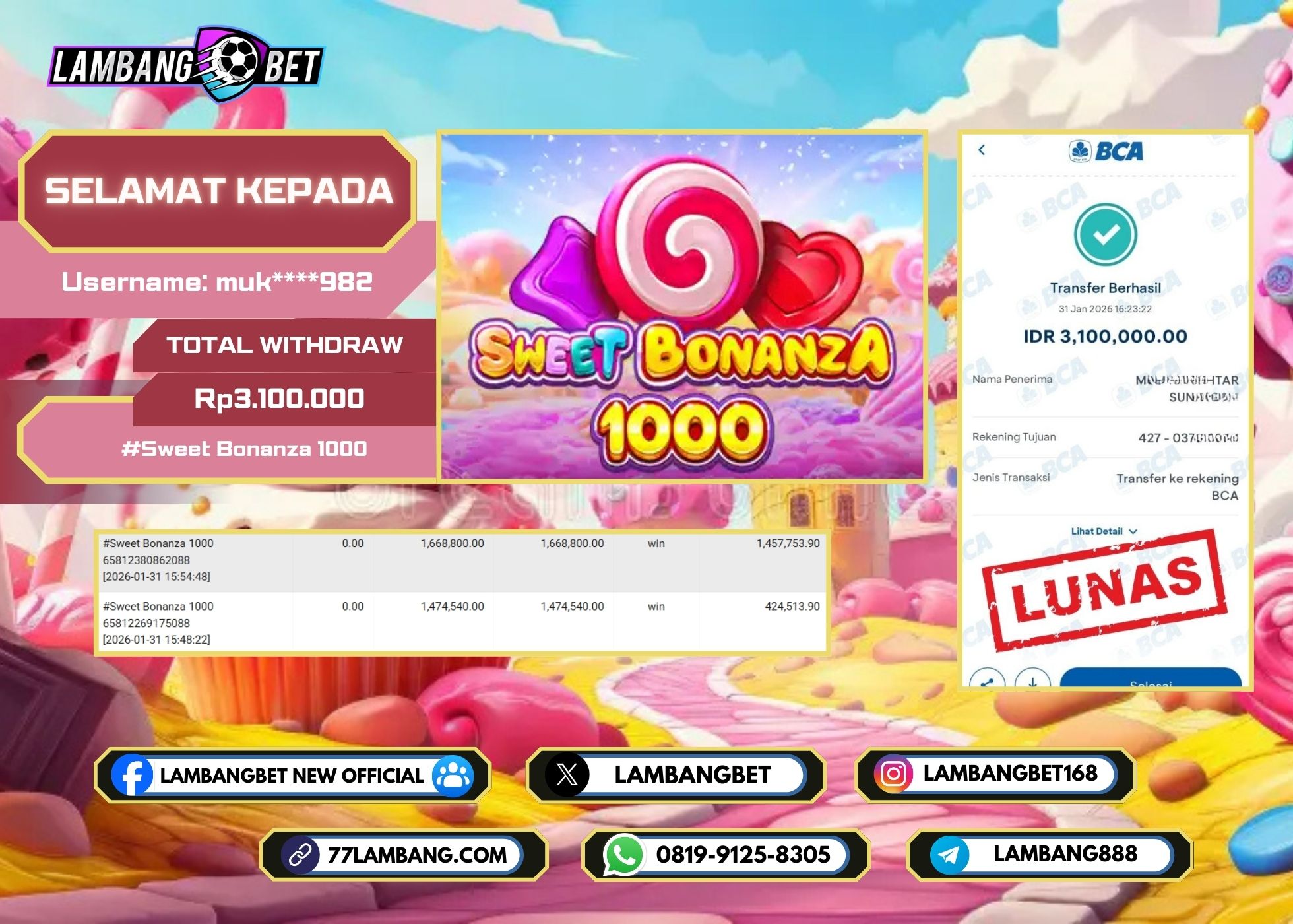 LAMBANGBET [31 JANUARI 2025] JACKPOT SLOT Sweet Bonanza 1000 "Rp3.100.000" LUNAS